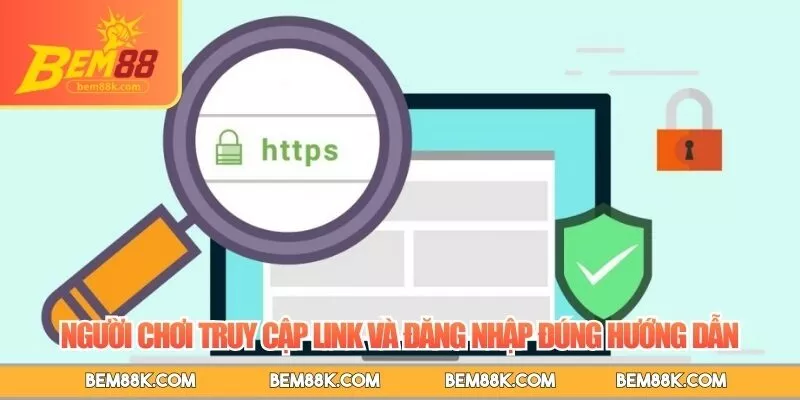 Người chơi truy cập link và đăng nhập đúng hướng dẫn