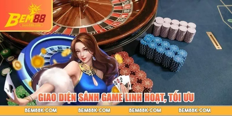 Giao diện sảnh game linh hoạt, tối ưu